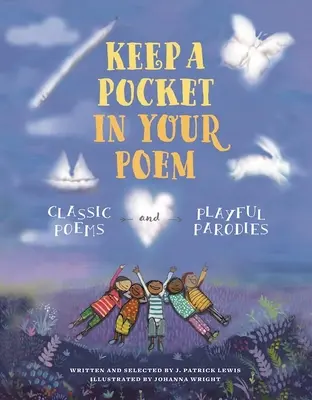 Behalte eine Tasche in deinem Gedicht: Klassische Gedichte und spielerische Parodien - Keep a Pocket in Your Poem: Classic Poems and Playful Parodies