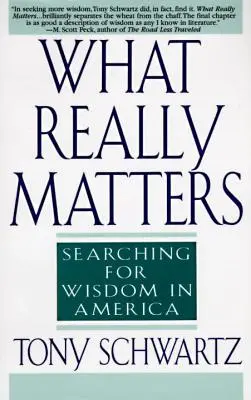 Worauf es wirklich ankommt - Auf der Suche nach Weisheit in Amerika - What Really Matters - Searching for Wisdom in America