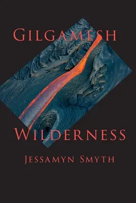 Gilgamesch-Wildnis - Gilgamesh Wilderness