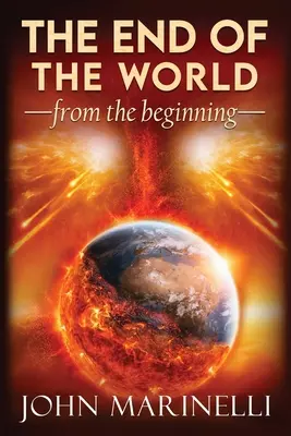 Das Ende der Welt vom Anfang an: Doktrinale Lehre - The End of The world From The Beginning: Doctrinal Teaching