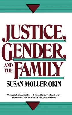 Gerechtigkeit, Geschlecht und die Familie - Justice, Gender, and the Family