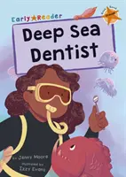 Tiefseezahnarzt - (Orange Early Reader) - Deep Sea Dentist - (Orange Early Reader)