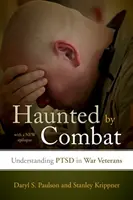 Vom Kampf heimgesucht: Ptsd bei Kriegsveteranen verstehen - Haunted by Combat: Understanding Ptsd in War Veterans