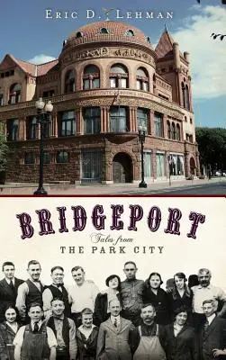 Bridgeport: Erzählungen aus der Parkstadt - Bridgeport: Tales from the Park City