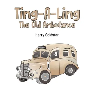 Ting-A-Ling: Die alte Ambulanz - Ting-A-Ling: The Old Ambulance
