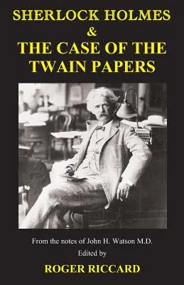 Sherlock Holmes und der Fall der Twain-Papiere - Sherlock Holmes & the Case of the Twain Papers