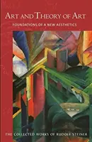 Kunst und Theorie der Kunst: Grundlagen einer neuen Ästhetik (Cw 271) - Art and Theory of Art: Foundations of a New Aesthetics (Cw 271)