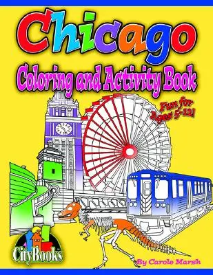 Chicago Malbuch & Activity Bk - Chicago Coloring & Activity Bk