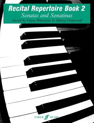 Vortragsrepertoire, Bk 2: Sonaten und Sonatinen - Recital Repertoire, Bk 2: Sonatas and Sonatinas