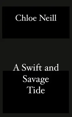 Eine rasche und wilde Flut - A Swift and Savage Tide