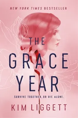 Das Grace-Jahr - The Grace Year