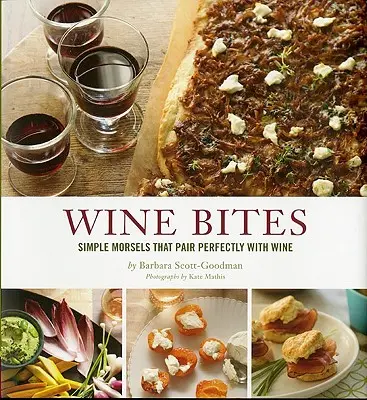 Wine Bites: Einfache Leckerbissen, die perfekt zum Wein passen - Wine Bites: Simple Morsels That Pair Perfectly with Wine
