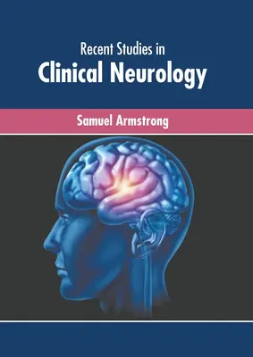 Neue Studien in der klinischen Neurologie - Recent Studies in Clinical Neurology