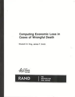 Berechnung des wirtschaftlichen Schadens bei widerrechtlicher Tötung - Computing Economic Loss in Cases of Wrongful Death