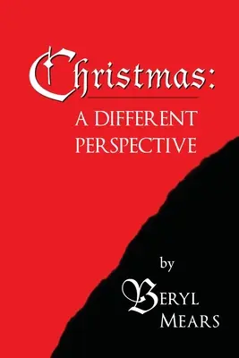 Weihnachten: Eine andere Sichtweise - Christmas: A Different Perspective