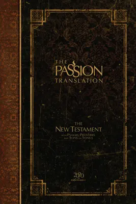 Neues Testament der Passionsübersetzung (Ausgabe 2020) Hc Espresso: Mit Psalmen, Sprüchen und Hohelied der Liebe - The Passion Translation New Testament (2020 Edition) Hc Espresso: With Psalms, Proverbs and Song of Songs