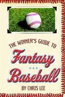 Der Leitfaden für Gewinner im Fantasy-Baseball - The Winner's Guide to Fantasy Baseball