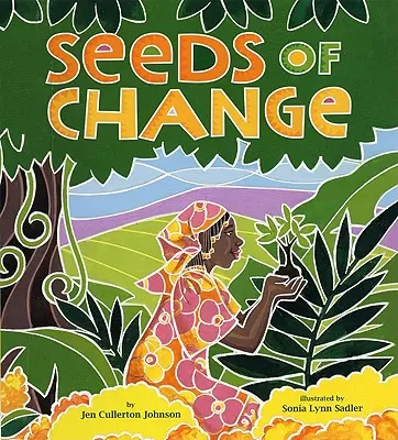 Saat der Veränderung: Einen Weg zum Frieden pflanzen - Seeds of Change: Planting a Path to Peace