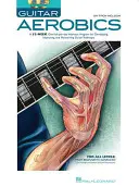 Gitarren-Aerobik: Ein 52-Wochen-Workout-Programm für die Entwicklung, Verbesserung und Aufrechterhaltung der Gitarrentechnik - Guitar Aerobics: A 52-Week, One-Lick-Per-Day Workout Program for Developing, Improving & Maintaining Guitar Technique