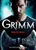 Grimm: Das ultimative Begleitbuch - Grimm: The Ultimate Companion