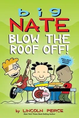 Big Nate: Puste das Dach weg!, 22 - Big Nate: Blow the Roof Off!, 22