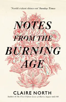 Notizen aus dem brennenden Zeitalter - Notes from the Burning Age