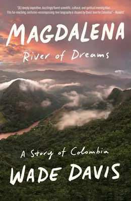 Magdalena: Fluss der Träume: Eine Geschichte aus Kolumbien - Magdalena: River of Dreams: A Story of Colombia