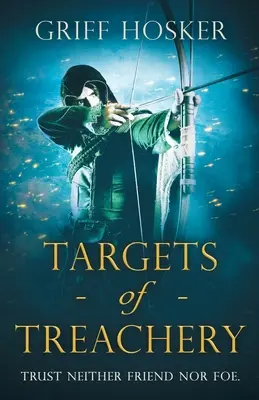 Ziele des Verrats - Targets of Treachery