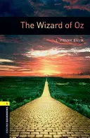 Oxford Bookworms Library: Stufe 1:: Der Zauberer von Oz - Oxford Bookworms Library: Level 1:: The Wizard of Oz