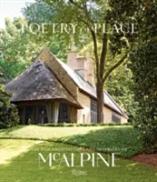 Poesie des Ortes: Die neue Architektur und Inneneinrichtung von McAlpine - Poetry of Place: The New Architecture and Interiors of McAlpine