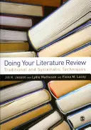 Eine Literaturübersicht erstellen: Traditionelle und systematische Techniken - Doing Your Literature Review: Traditional and Systematic Techniques