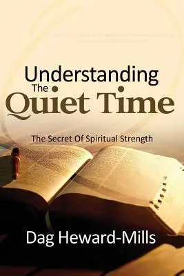 Die Stille Zeit verstehen - Understanding the Quiet Time