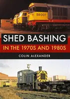 Shed Bashing in den 1970er und 1980er Jahren - Shed Bashing in the 1970s and 1980s