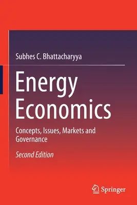 Energiewirtschaft: Konzepte, Fragestellungen, Märkte und Governance - Energy Economics: Concepts, Issues, Markets and Governance