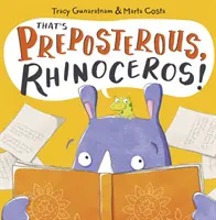 Das ist doch absurd, Rhinozeros! - Neue Ausgabe - That's Preposterous, Rhinoceros! - New Edition