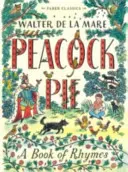 Peacock Pie - Ein Buch der Reime - Peacock Pie - A Book of Rhymes