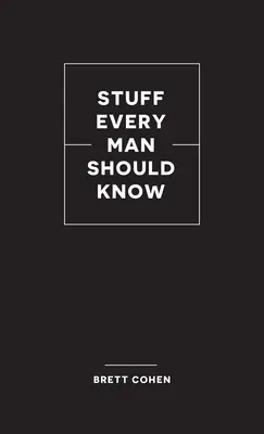 Dinge, die jeder Mann wissen sollte - Stuff Every Man Should Know