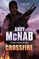 Kreuzfeuer - (Nick Stone Thriller 10) - Crossfire - (Nick Stone Thriller 10)