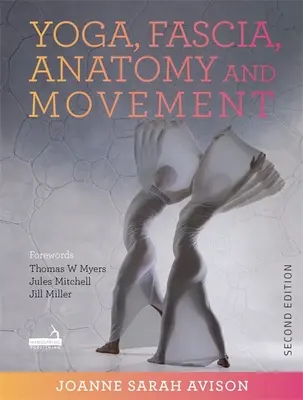 Yoga, Faszien, Anatomie und Bewegung - Yoga, Fascia, Anatomy and Movement