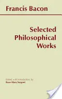 Bacon: Ausgewählte philosophische Werke - Bacon: Selected Philosophical Works