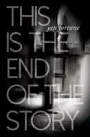 Dies ist das Ende der Geschichte - This is the End of the Story