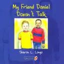 Mein Freund Daniel redet nicht - My Friend Daniel Doesn't Talk