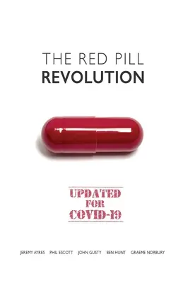 Die Revolution der roten Pille - The Red Pill Revolution