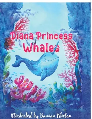 Diana Prinzessin der Wale - Diana Princess of Whales