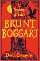 Brunt Boggart: Ein Wandteppich aus Erzählungen - Brunt Boggart: A Tapestry of Tales