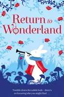 Rückkehr ins Wunderland - Return to Wonderland