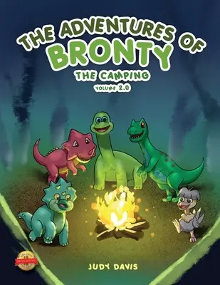 Die Abenteuer von Bronty: Der Campingausflug, Band 2 - The Adventures of Bronty: The Camping Trip Vol. 2
