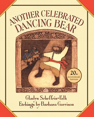 Ein weiterer gefeierter tanzender Bär - Another Celebrated Dancing Bear