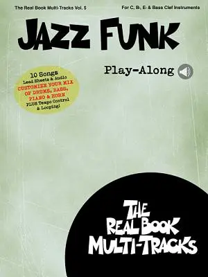 Jazz Funk Play-Along: Echte Buch-Multitracks Band 5 - Jazz Funk Play-Along: Real Book Multi-Tracks Volume 5