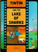 Tim und der See der Haie - Tintin and the Lake of Sharks